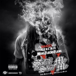 Waka Flocka Flame - Salute Me Or Shoot Me 5